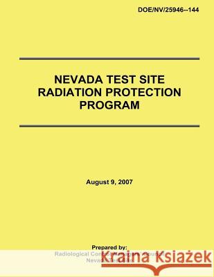 Nevada Test Site Radiation Protection Program U. S. Department of Energy 9781495493874 Createspace