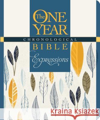 The One Year Chronological Bible Creative Expressions, Deluxe  9781496420176 Tyndale House Publishers