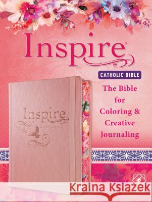 Inspire Catholic Bible NLT: The Bible for Coloring & Creative Journaling Tyndale                                  Christian Art 9781496436573 Tyndale House Publishers