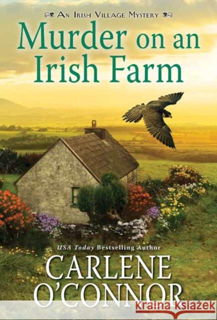 Murder on an Irish Farm: A Charming Irish Cozy Mystery O'Connor, Carlene 9781496730831 Kensington Publishing