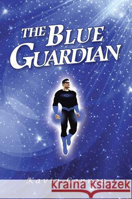 The Blue Guardian Kavin Cannon 9781496909749