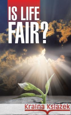Is Life Fair? Habiba Umate 9781496975867 Authorhouse