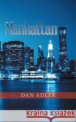 Manhattan Dan Adler 9781496987068