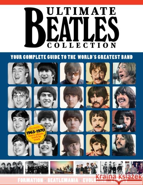 Ultimate Beatles Collection: Your Complete Guide to the World's Greatest Band Dan Peel Erlingur Einarsson Henry Yates 9781497104617 Fox Chapel Publishing