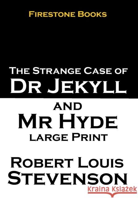 Jekyll and Hyde: Large Print Robert Louis Stevenson 9781497306639