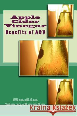 Apple Cider Vinegar Sadia Sandeela 9781497313880