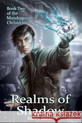 Realms of Shadow Barry James 9781497323292