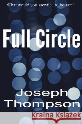 Full Circle Joseph Thompson 9781497344914