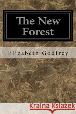 The New Forest Elizabeth Godfrey 9781497359109