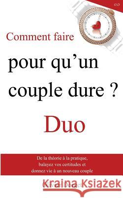 Duo M. Olivier Dorget Mlle Fanny B Mme Isa B 9781497423510 Createspace