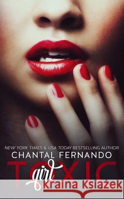Toxic Girl Chantal Fernando 9781497550537