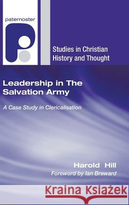 Leadership in The Salvation Army Hill, Harold 9781498248662