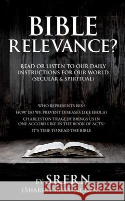 Bible Relevance? Sharon Riley-Nugent (Srfrn) 9781498443548 Xulon Press