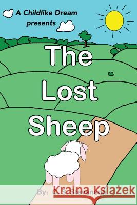 The Lost Sheep C S Stevenson 9781498490153 Xulon Press