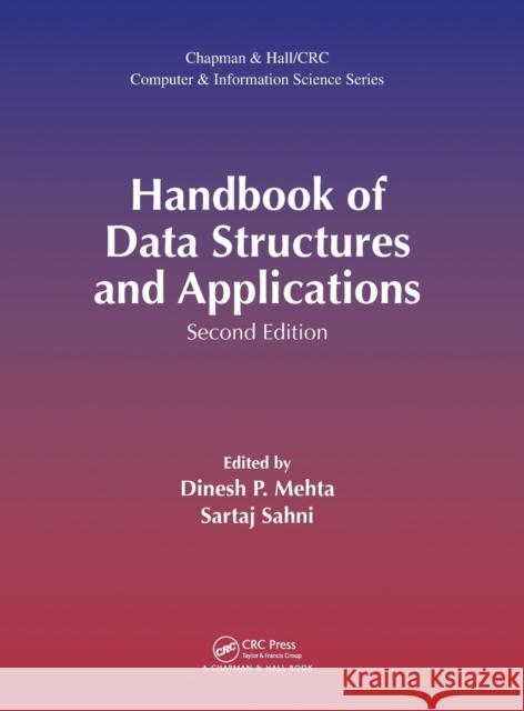 Handbook of Data Structures and Applications Mehta, Dinesh P. 9781498701853