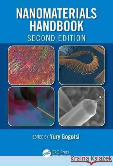 Nanomaterials Handbook Yury Gogotsi 9781498703062 CRC Press