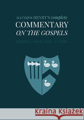 Commentary on the Gospels Matthew Henry Pinch Village LLC 9781499281507 Createspace