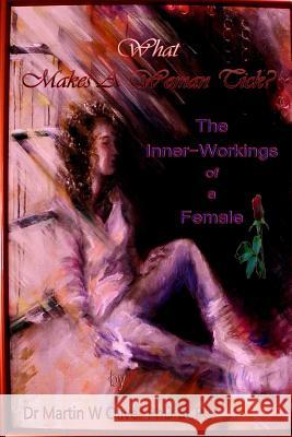 What Makes A Woman Tick? The Inner Workings of a Female (GERMAN VERSION) Oliver, Diane L. 9781499341232