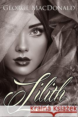 Lilith: (Starbooks Classics Editions) Lam, Emily 9781499374650