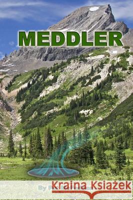 Meddler: Akarman book-4 McFadden, Pat 9781499382129