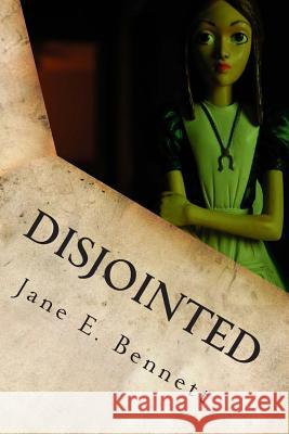 Disjointed Jane E. Bennett 9781499774962