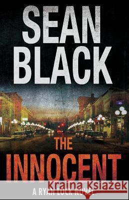 The Innocent Sean Black 9781499786163
