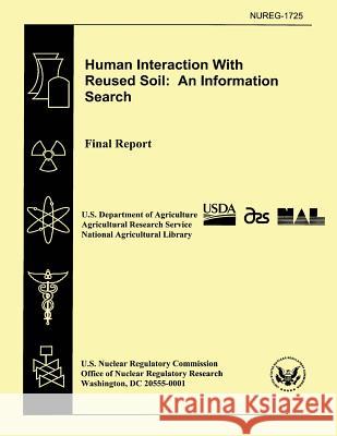 Human Interaction With Reused Soil: An Information Search: Final Report McCarthy, S. 9781500610418