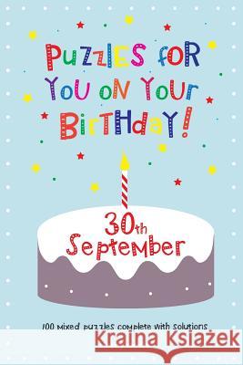 Puzzles for you on your Birthday - 30th September Media, Clarity 9781500630966