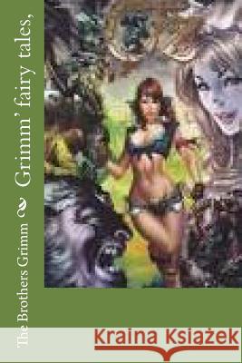 Grimm' fairy tales, Brothers Grimm 9781500671488