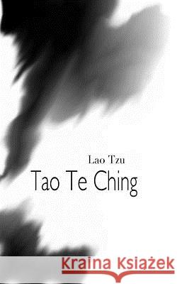 Tao Te Ching John Braun Julian Vo David Warkentin 9781501061981