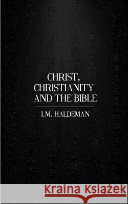 Christ, Christianity And The Bible Books, Resurrected 9781501090707