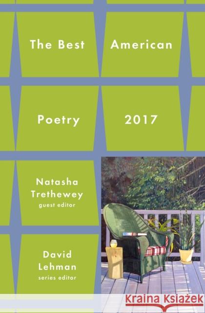 Best American Poetry 2017 David Lehman Natasha Trethewey 9781501127755 Scribner Book Company