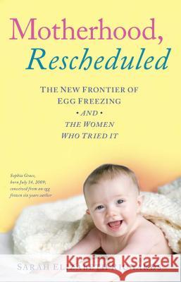 Motherhood, Rescheduled Richards, Sarah Elizabeth 9781501129827