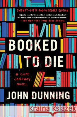 Booked to Die: A Cliff Janeway Novel Dunning, John 9781501147258