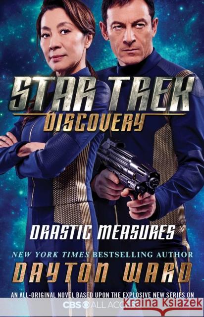 Star Trek: Discovery: Drastic Measures Dayton Ward 9781501171741