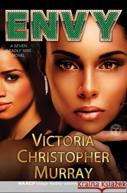 Envy: A Seven Deadly Sins Novel Victoria Christopher Murray 9781501183218