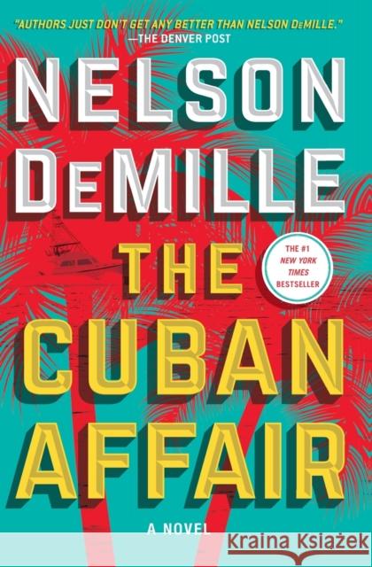 The Cuban Affair Nelson DeMille 9781501199011 Simon & Schuster