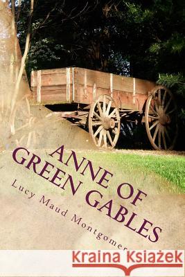 Anne Of Green Gables Montgomery, Lucy Maud 9781502763402