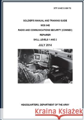 Soldier's Manual And Training Guide U S Army 9781503105058 Createspace
