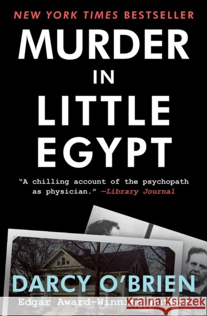 Murder in Little Egypt Darcy O'Brien 9781504008327 Open Road Media