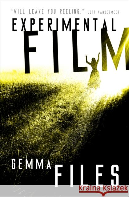 Experimental Film Gemma Files 9781504063883