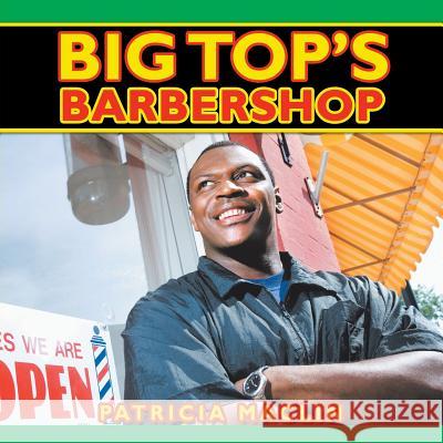 Big Top's Barbershop Patricia Maclin 9781504978750 Authorhouse