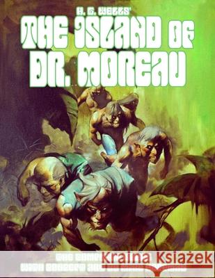 The Island of Dr. Moreau: Illustrations by Mike Hoffman Mike Hoffman H. G. Wells 9781505287394