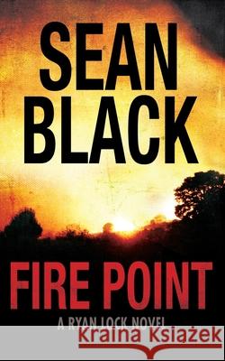 Fire Point Sean Black 9781505376494