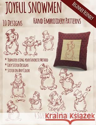 Joyful Snowmen Hand Embroidery Patterns Stitchx Embroidery 9781505405347