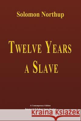 Twelve Years a Slave Solomon Northup 9781505511666