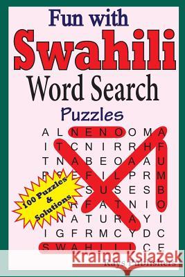 Fun with Swahili - Word Search Puzzles Rays Publishers 9781505630169 Createspace