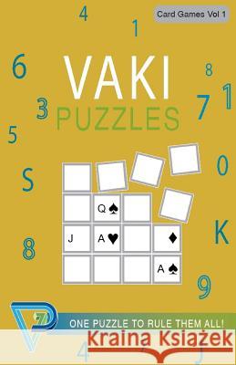 Vaki Puzzles Card Games vol 1. Cullen, Rhys Michael 9781505797466