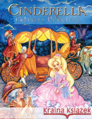 Cinderella (illustrated) Zakharova, Olga 9781505882414 Createspace