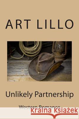 Unlikely Partnership Art Lillo 9781505959970 Createspace
